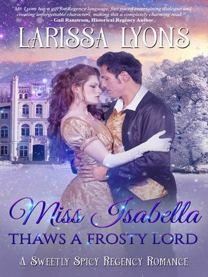 cover image of Miss Isabella Thaws a Frosty Lord